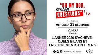 L’année 2020 s’achève : Quels bilans et enseignements en tirer ? [23 décembre 2020]