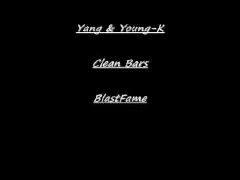 Yang & Young K - Clean Bars (BlastFame)