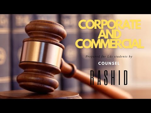 CORPORATE AND COMMERCIAL WEEK 12 LDC