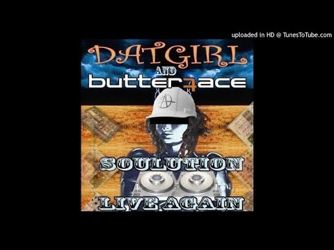 DATGIRL & DJ BUTTERFACE - 