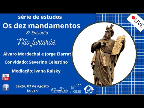 8) Os Dez Mandamentos - Episódio 8 - (Jorge Elarrat / Álvaro Mordechai)