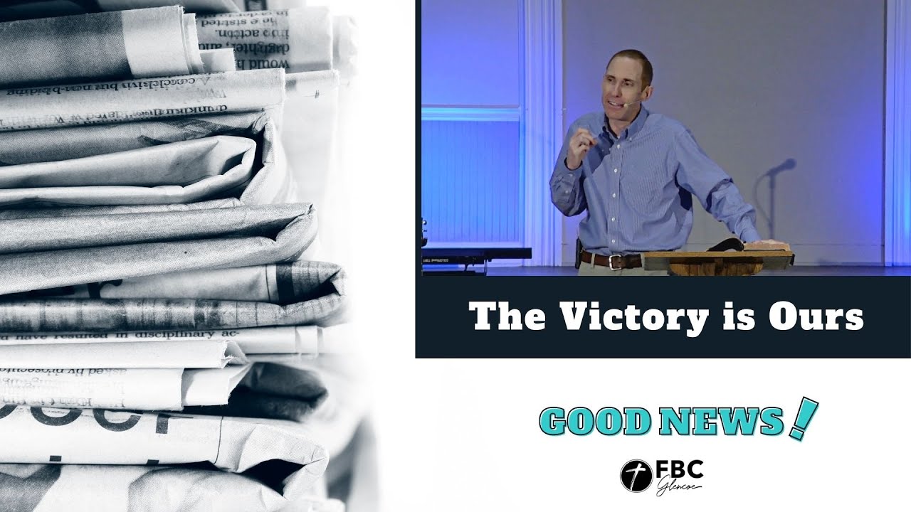 GOOD NEWS #5 — THE VICTORY IS OURS