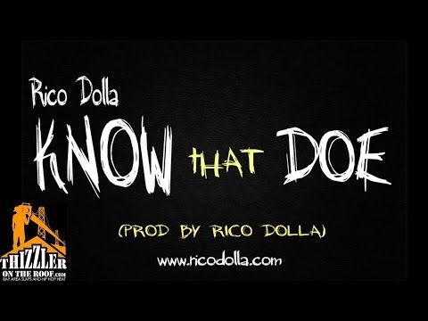 Rico Dolla - Know That Doe [Thizzler.com Exclusive]