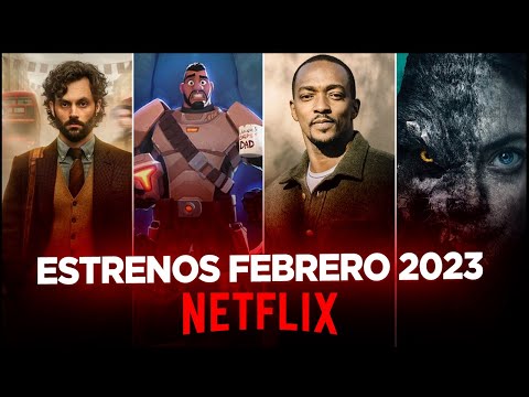 Estrenos Netflix Febrero 2023!