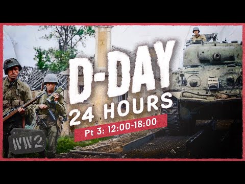 Piercing the Atlantic Wall- D-Day [Part 3]