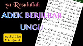 Download lagu belajar sholawat maulid diba nadhom Ya Rosulullah dgn lagu Adek berjilbab Ungu paling gampang mp3