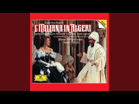 Rossini: L'italiana in Algeri, Act II Scene 9: Trio. Pappataci! che mai sento?