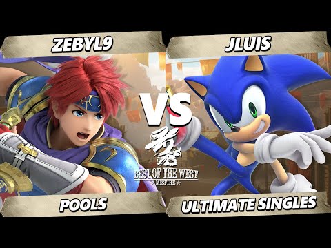 Best of the West II - ZebYL9 (Roy) Vs. JLuis (Sonic) Smash Ultimate - SSBU