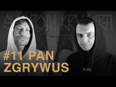 Podcast Syndrom Krugera #11 Pan Zgrywus