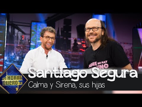 Las bonitas palabras de Santiago Segura sobre sus hijas Calma y Sirena - El Hormiguero 3.0