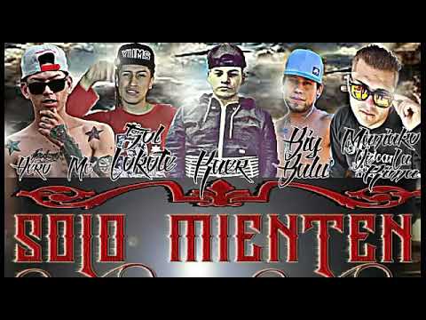 (SOLO MIENTEN).Big Balu--Maniako De La Rima--Aero Mc--Sol Lokote--Kaer.