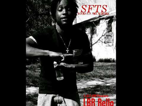 LBR Rello Bakk All Of A Sudden ft. Lo Bam