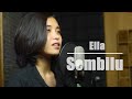 Sembilu Ella Elma Bening Musik