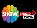 Show TV Canlı Yayın ᴴᴰ