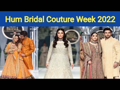 Hum Bridal Couture Week 2022 | Sabooraly & Ali Ansari | Fashion Show