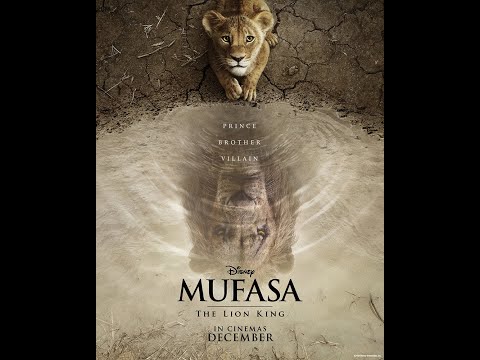 Mufasa: The Lion King - December 19