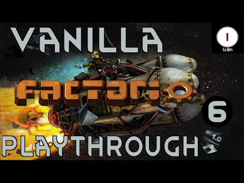 Factorio 1.0 Vanilla Gameplay - Ep. 06 - Playthrough Guide