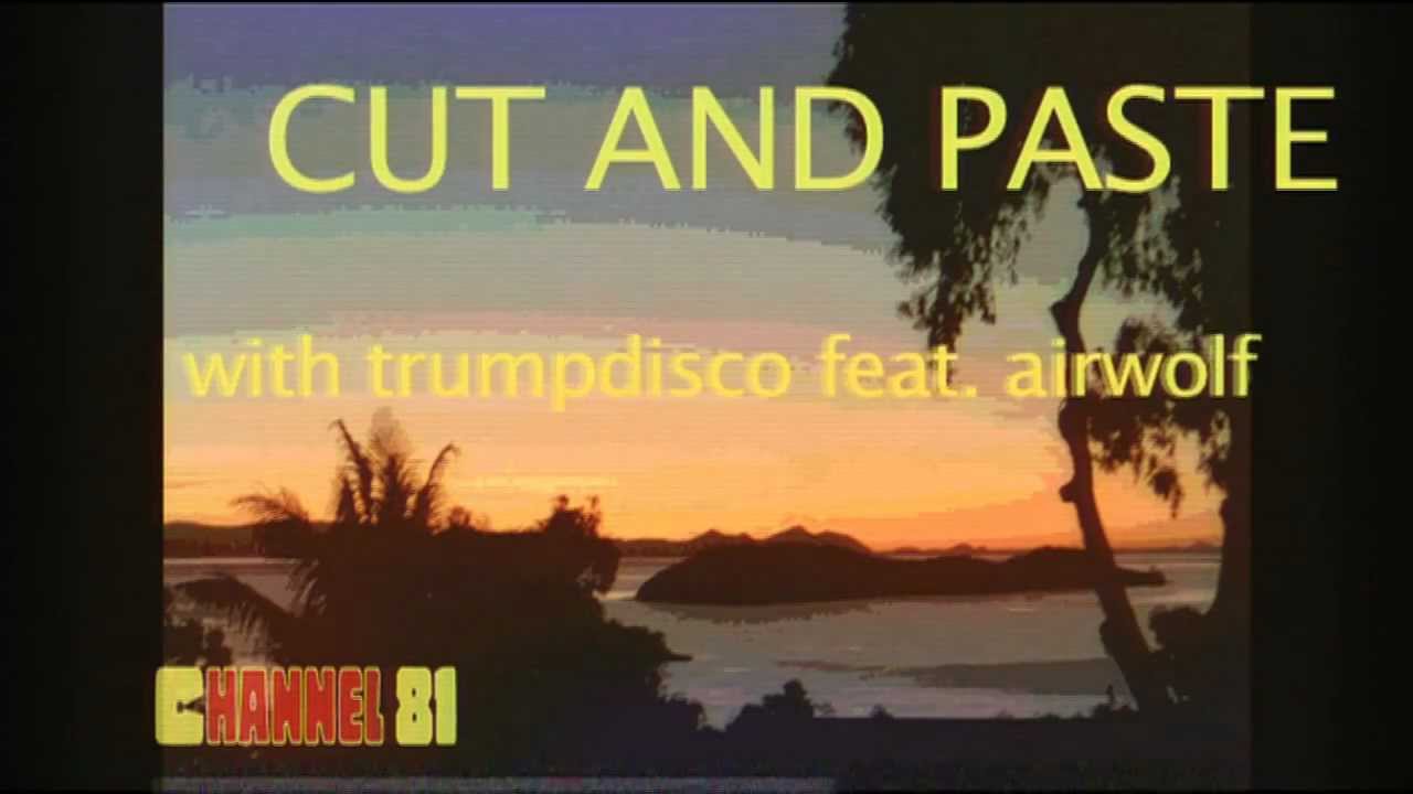 Cut and Paste