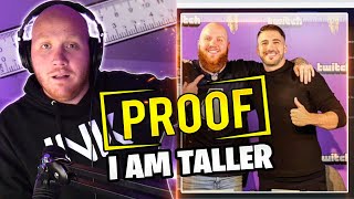 PROOF THAT I AM TALLER THAN NICKMERCS