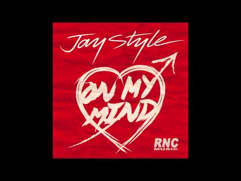 JAY STYLE - On My Mind