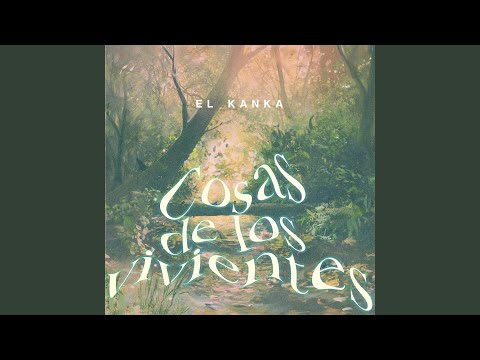 Canción De Adiós - El Kanka