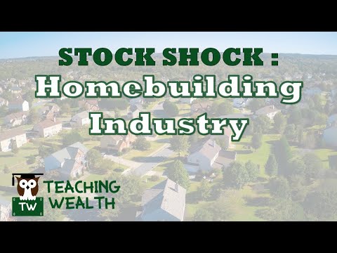 Stock Shock: Homebuilder Industry / Stocks