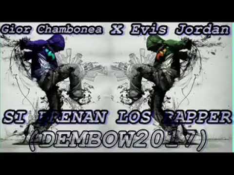 Evis Jordan ft Gior el Chambonea - Si Frenan los Rappers