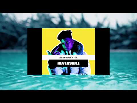 REVERSIBLE | NLE Choppa x Rich The Kid x Famous Dex Type Beat [Prod. by SEB P]