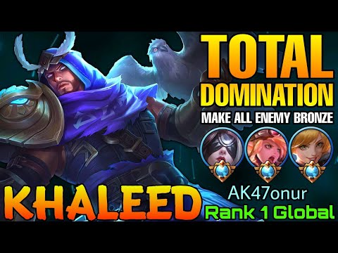 Total Domination! Supreme Khaleed Make All Enemies Bronze! - Top 1 Global Khaleed by AK47onur - MLBB