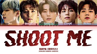 Download lagu DAY6 Shoot Me Lyrics (데이식스 Shoot Me 가사) (Color Coded Lyrics) mp3