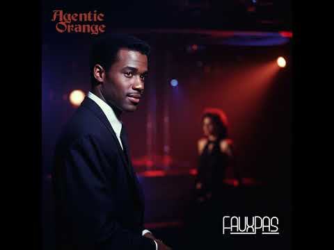 Agentic Orange - Faux Pas (1980s, R&B, Funk)