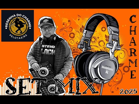CHARME da RESENHA | Set_mix | RAFA Dj 13/06/25