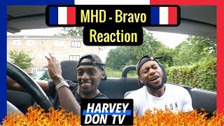 MHD - Bravo (Reaction)