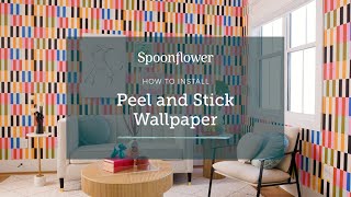 How to Install Peel and Stick Wallpaper | Spoonflower