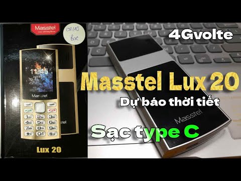 Mới ra mắt cục gạch - sạc type C , có 4G , Masstel Lux 20 | #htl999  unboxing
