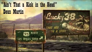 Fallout: New Vegas - Ain&#39;t That a Kick in the Head - Dean Martin