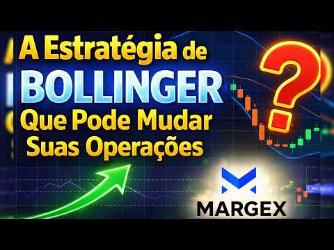 A Estratégia de Bollinger Que Pode Mudar Suas Operações - Margex