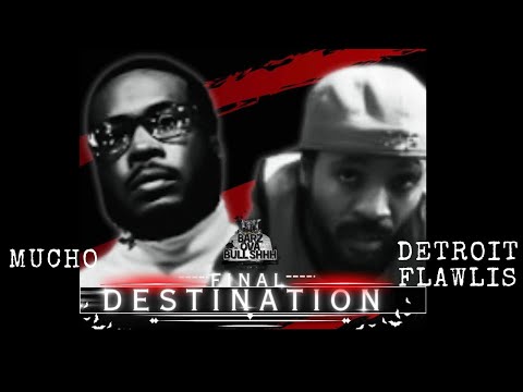 Mucho vs Detroit Flawlis