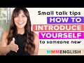 Small Talk Tip - How To Introduce Yourself To Someone New!