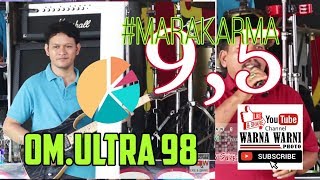 Download lagu #orkespalembnag  #ultra98 #rockdangdut #marakarma _9,5_' || WARNAWARNI || OM.ULTRA 98 || Tj.Lago mp3