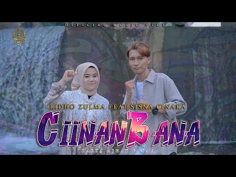 Ridho Zulma feat Sisna Cinaka - Ciinan Bana (Official Music Video)