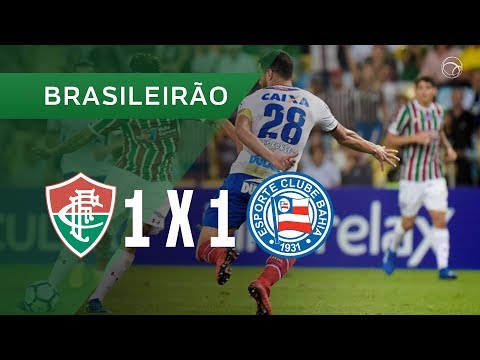 FLUMINENSE 1 X 1 BAHIA - 05/08 - BRASILEIRÃO 2018 - MELHORES MOMENTOS