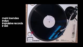 Mark Lowndes - Indya