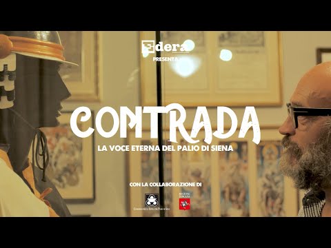 CONTRADA - La voce eterna del Palio di Siena (DOCUMENTARIO)
