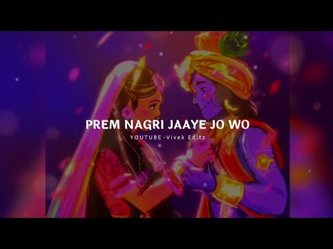 Prem Nagari Jaye Jo Wo Prem Path Ho Kanha | Tum Hi Tum | RadhaKrishna Status | Vivek Editz