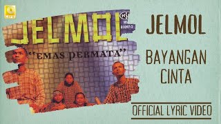 Download lagu Jelmol - Bayangan Cinta mp3