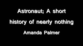 Astronaut by Amanda Palmer