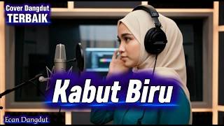 Download lagu Kabut Biru - Cover Dangdut Terbaik - Ecan Dangdut mp3