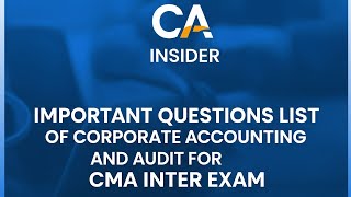 CMA INTER SUPER 15 QUESTIONS FOR CORPORATE ACCOUNTING AND AUDIT FOR JUNE 2025 AND ONWARDS