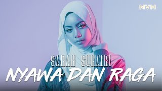 Download lagu Sarah Suhairi - Nyawa & Raga [ Audio] mp3